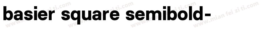 basier square semibold字体转换